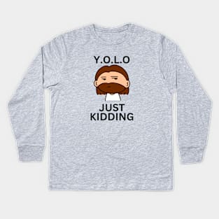 YOLO Just Kidding | Funny Jesus Kids Long Sleeve T-Shirt